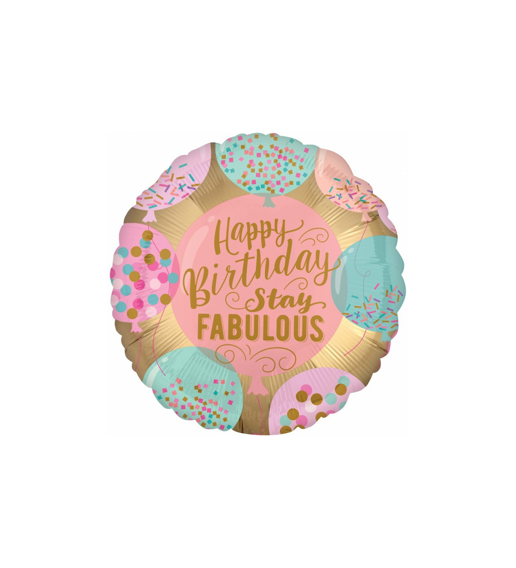 Balónek Happy Birthday - Stay fabulous