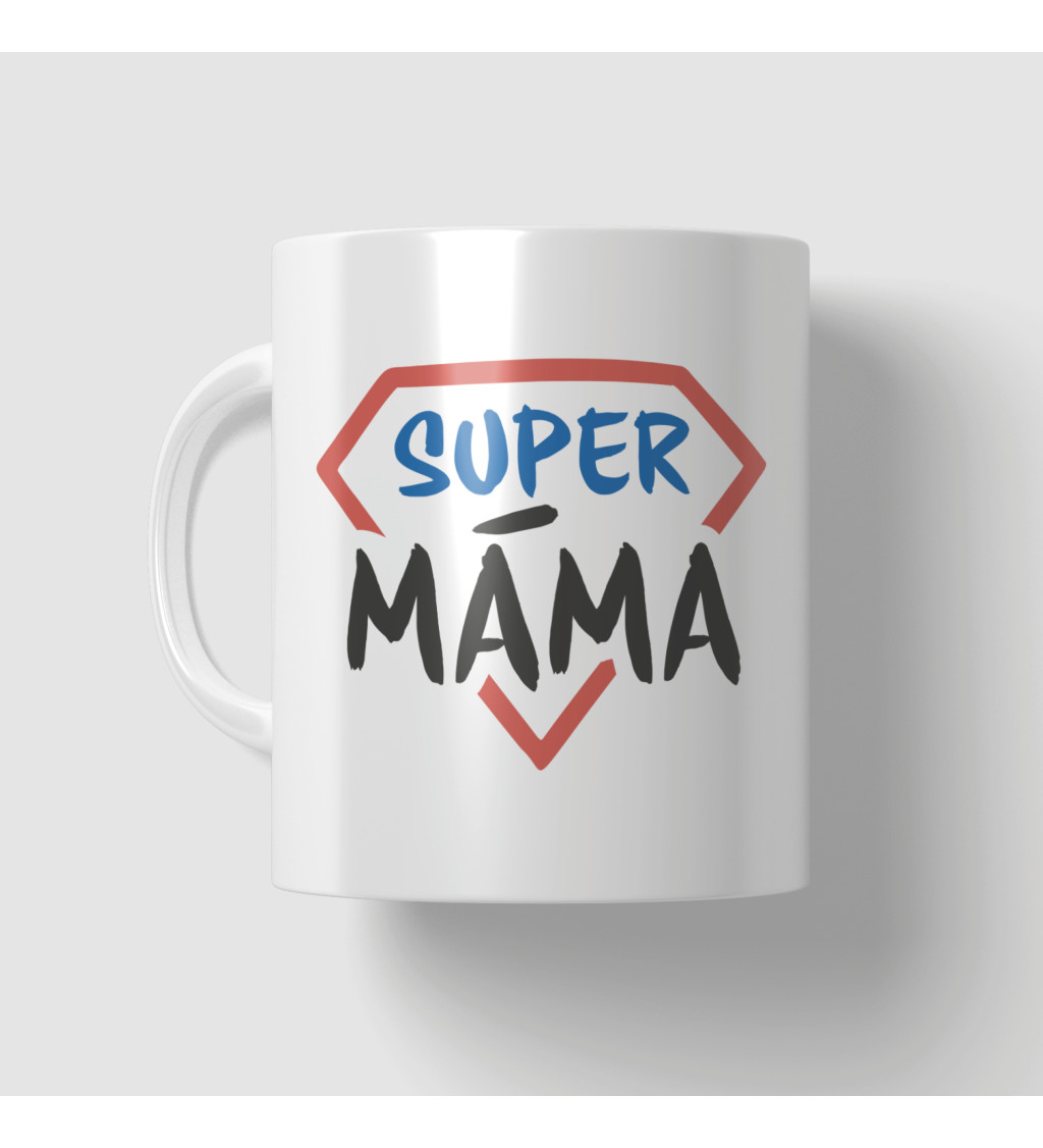 Hrnek -Super máma