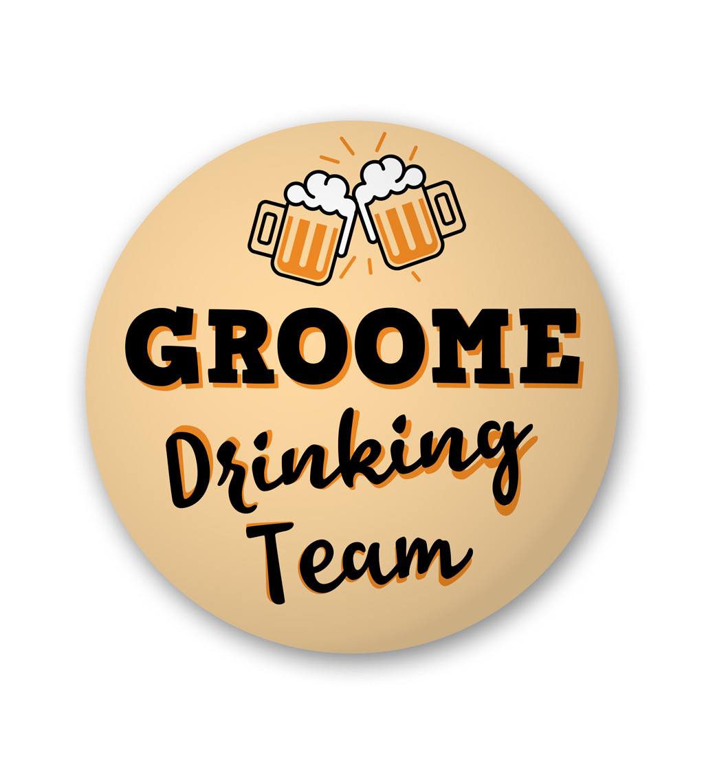 Placka "Groome Drinking Team"