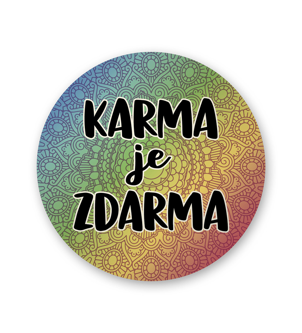 Placka Karma je zdarma