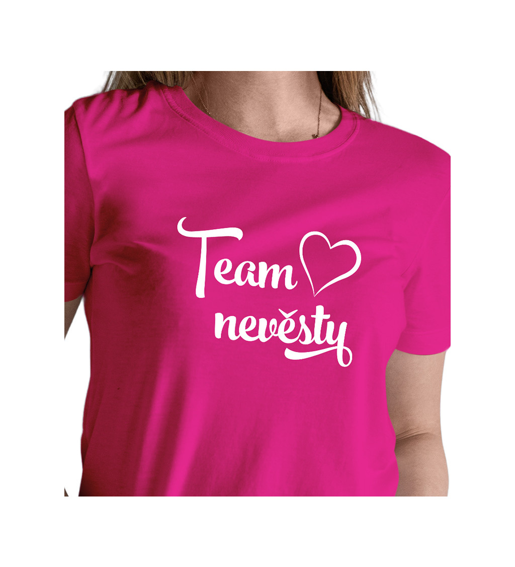Růžové tričko Team nevěsty - srdce
