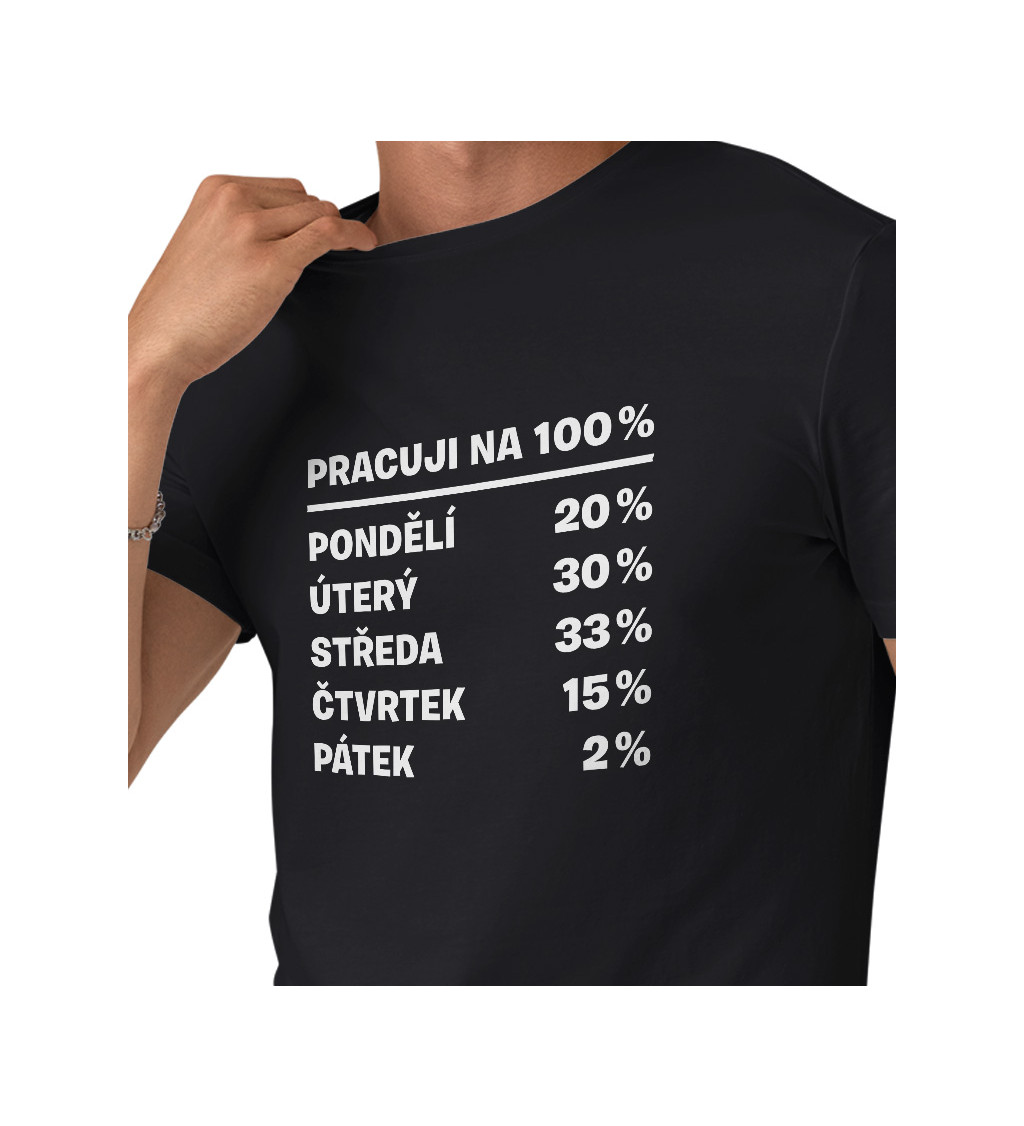 Pánské tričko černé Pracuji na 100%