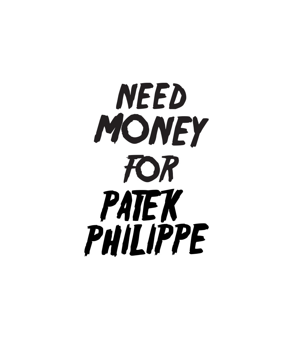 Dámské tričko bílé Need money for Philippe