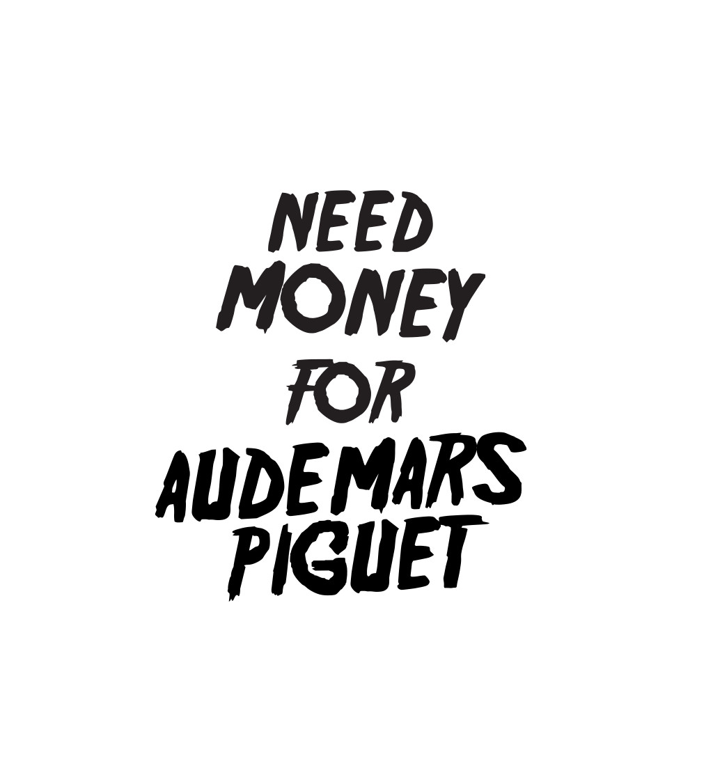 Pánské tričko bílé Need money for Audemars
