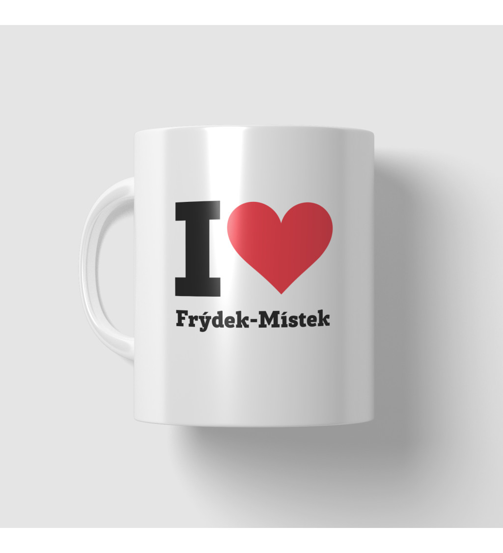 Hrnek s motivem I love Frýdek-Místek