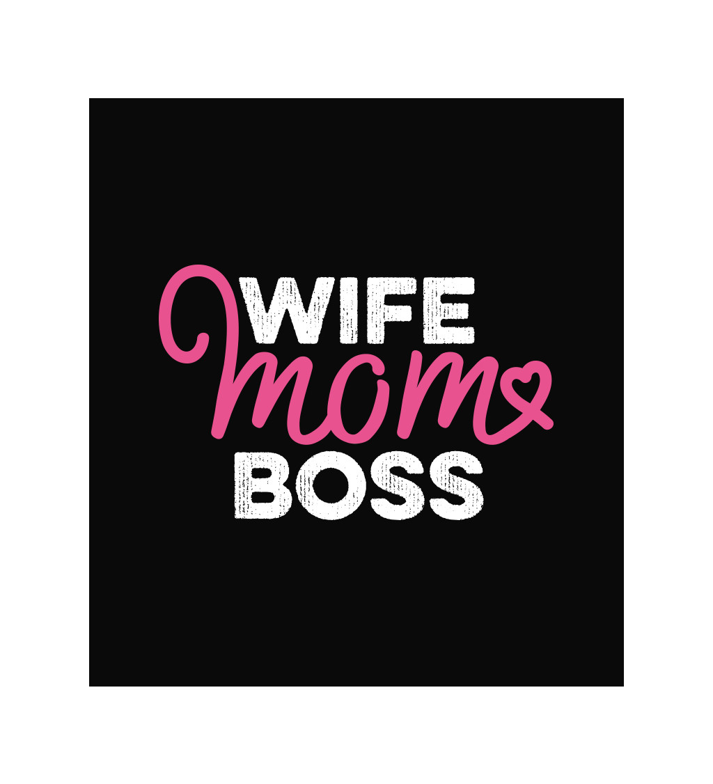 Zástěra černá nápis - Wife mom boss