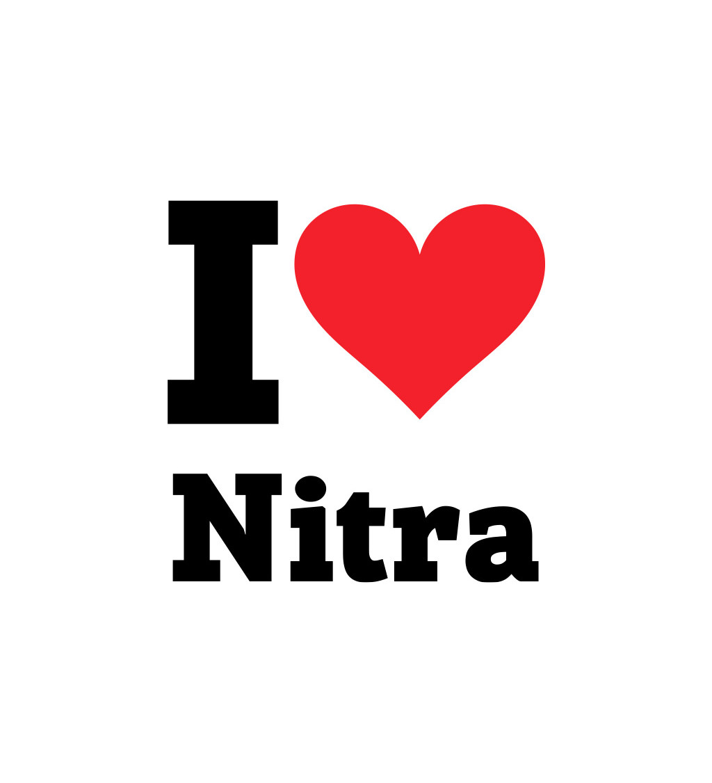 Dámské triko I love Nitra