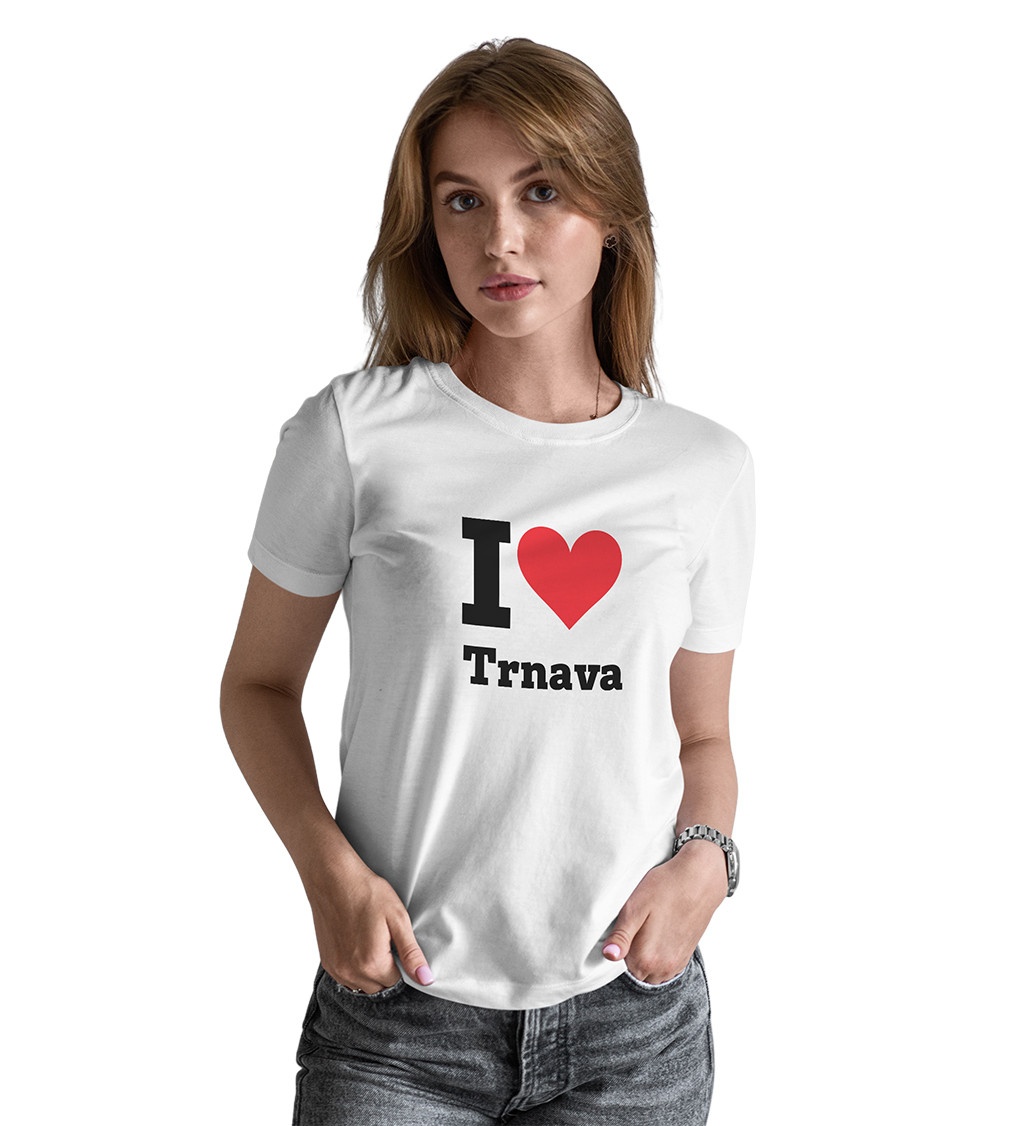 Dámské bílé triko I love Trnava