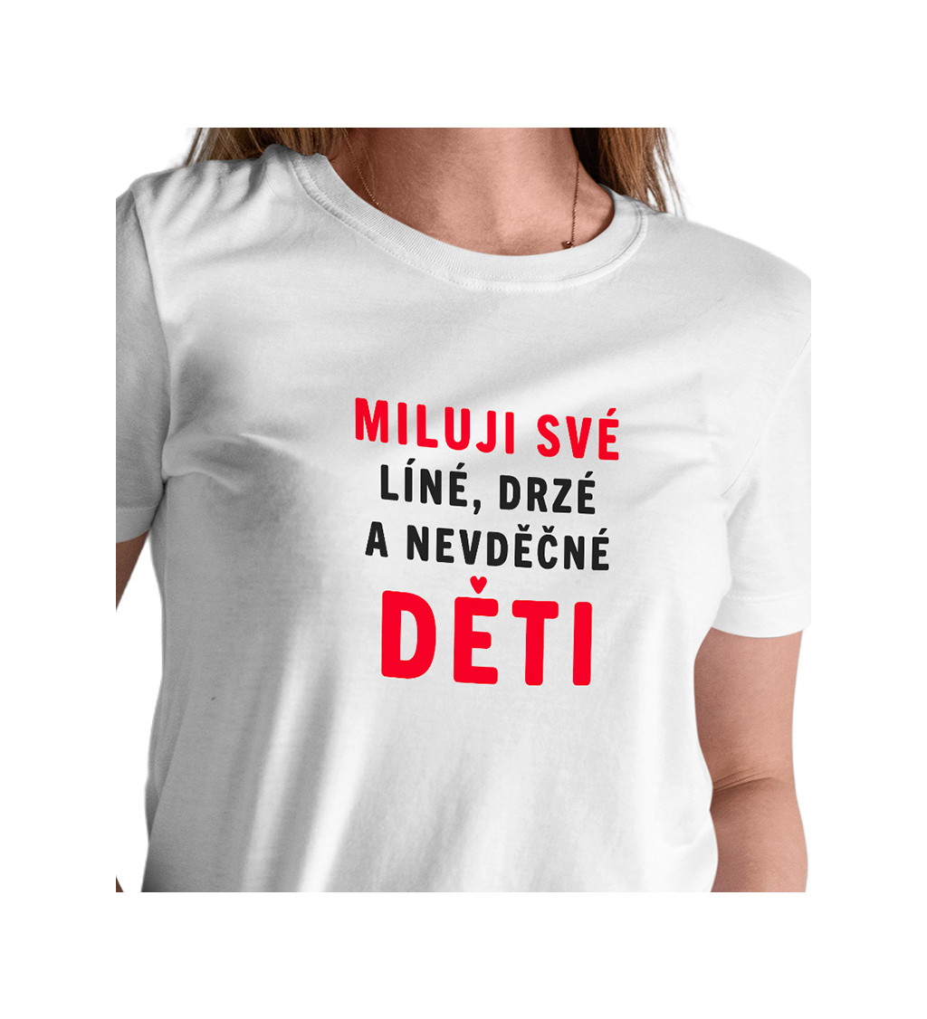 Dámské tričko bílé Miluji své děti