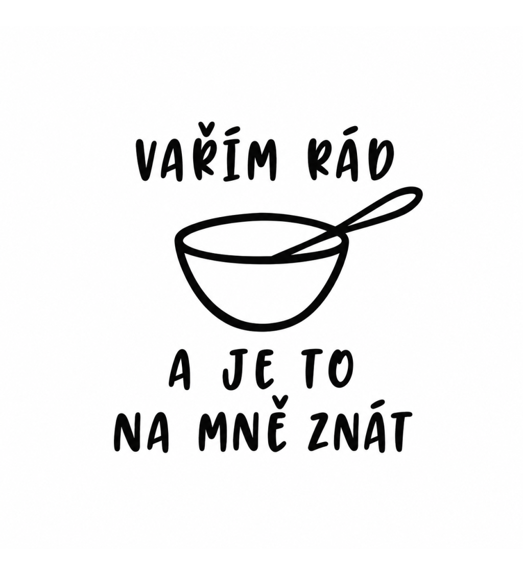 Zástěra bílá nápis - Vařím rád a je to na mě znát