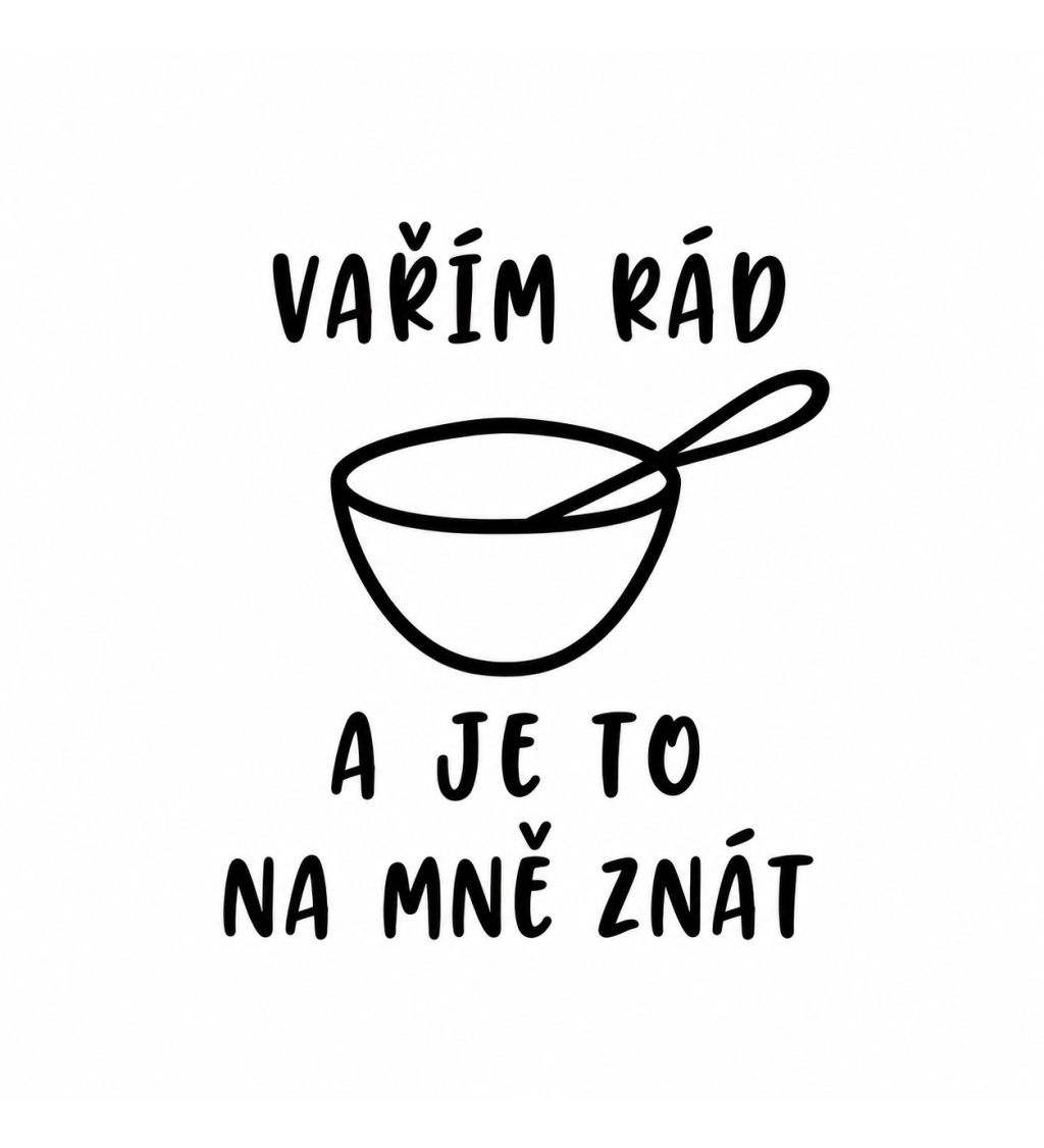 Zástěra šedá nápis - Vařím rád a je to na mě znát