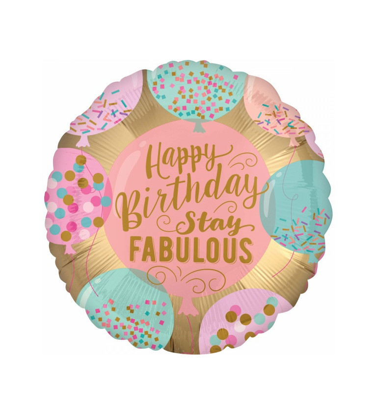 Balónek Happy Birthday - Stay fabulous