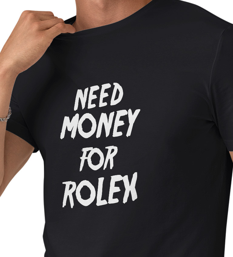 Pánské tričko černé Need money for Rolex