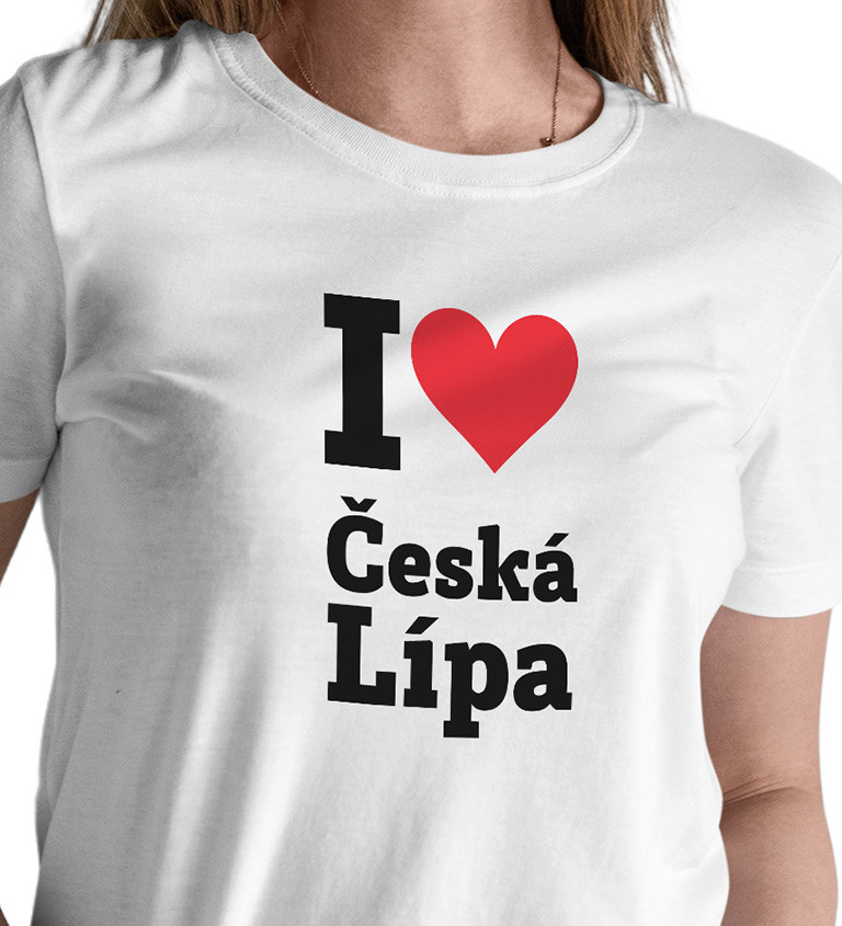 Dámské triko bílé I love Česká Lípa