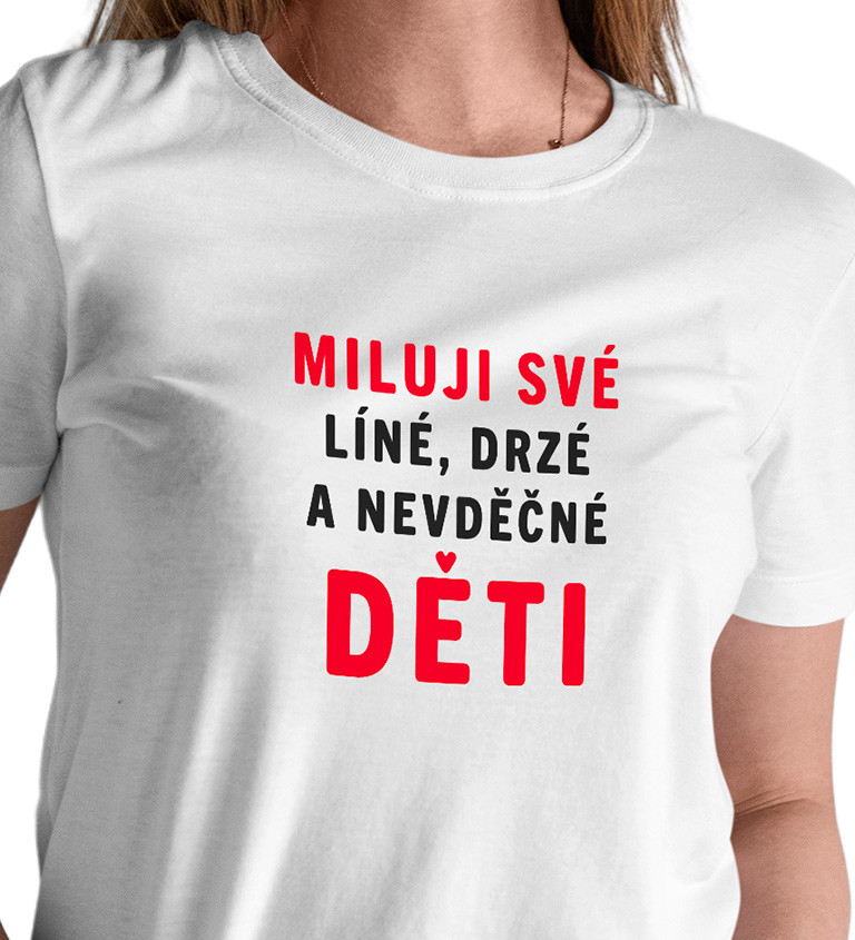 Dámské tričko bílé Miluji své děti