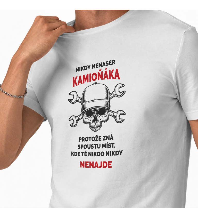 Pánské tričko bílé Nikdy nenaser kamioňáka